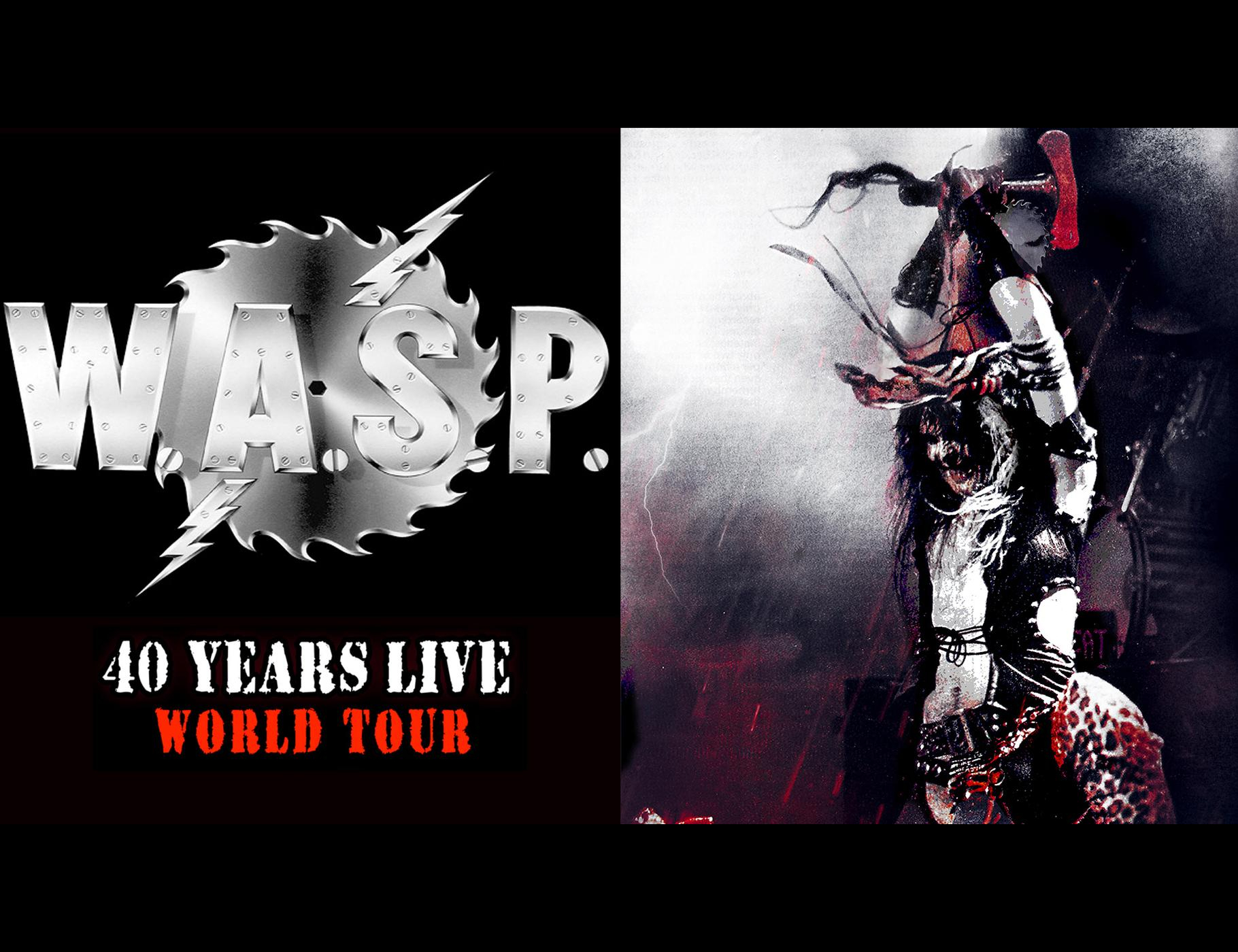 BLACKIE LAWLESS ON W.A.S.P.'S 40TH ANNIVERSARY WORLD TOUR "WE'RE