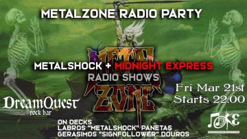 METALZONE RADIO PARTY - METALSHOCK + MIDNIGHT EXPRESS RADIO SHOWS