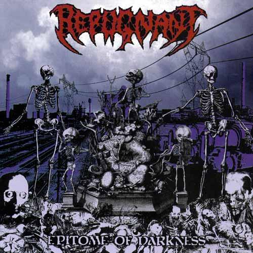 Repugnant-Epitome of Darkness