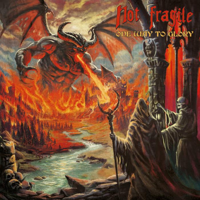 Not Fragile-One Way to Glory Not Fragile-One Way to Glory