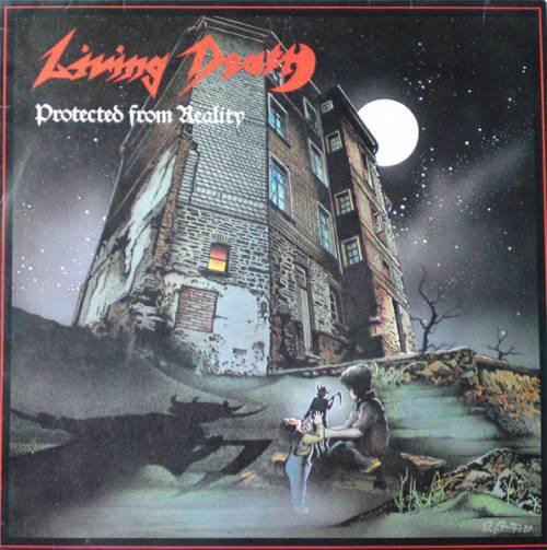 Living Death-Protected from Reality